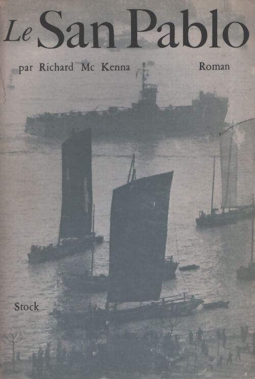 Le San Pablo - Richard Mc Kenna - Livre