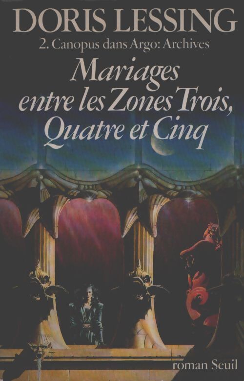 Mariages entre les zones trois quatre et cinq - Doris Lessing - Livre