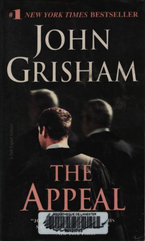 The appeal - John Grisham - Livre