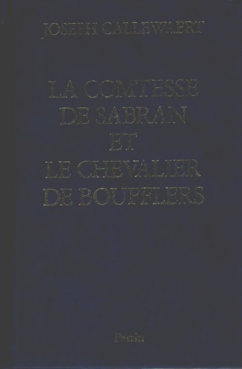 La comtesse de Sabran et le chevalier de Boufflers - Joseph Berke - Livre
