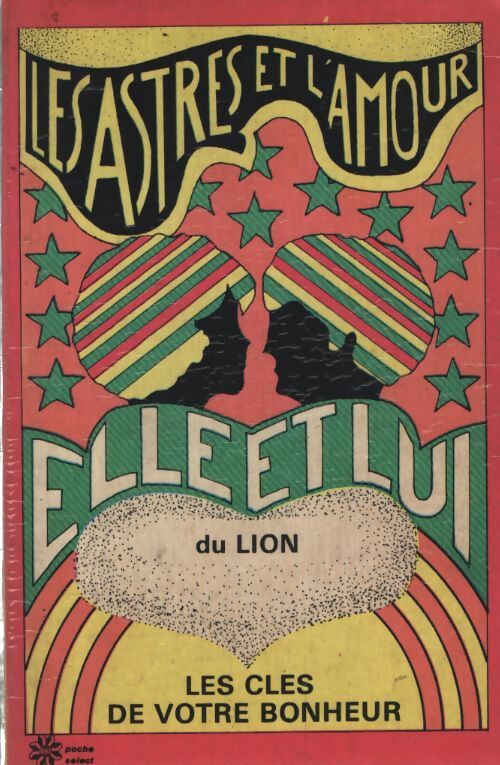 Les astres et l'amour : Lion - Collectif - Livre
