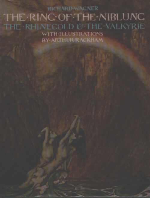 The ring of the niblunc - Richard Wagner - Livre