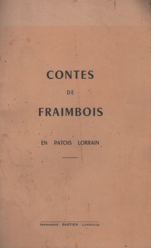 Contes de Fraimbois en patois lorrain - Collectif - Livre
