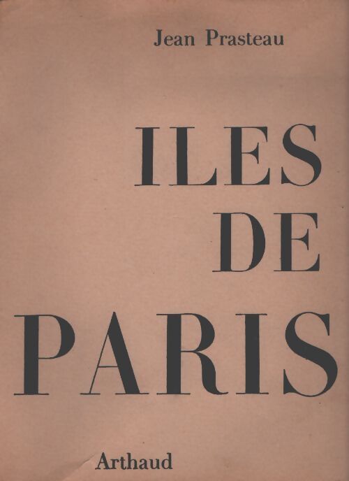 Îles de Paris - Jean Prasteau - Livre