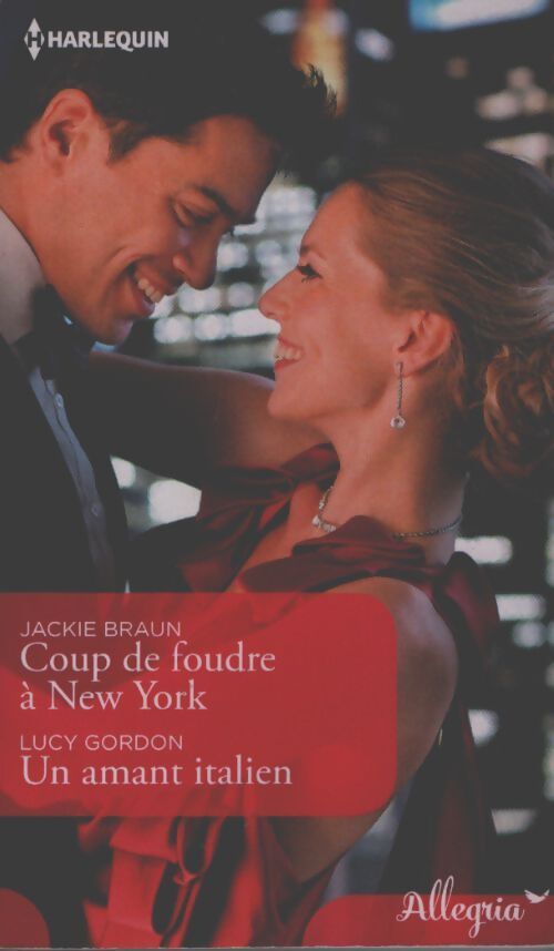 Coup de foudre à New York / Un amant italien - Collectif - Livre