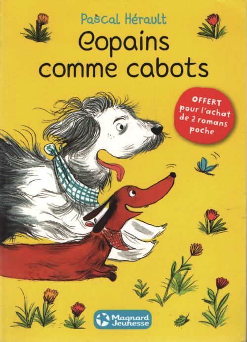 Copains comme... cabots - Pascal Hérault - Livre