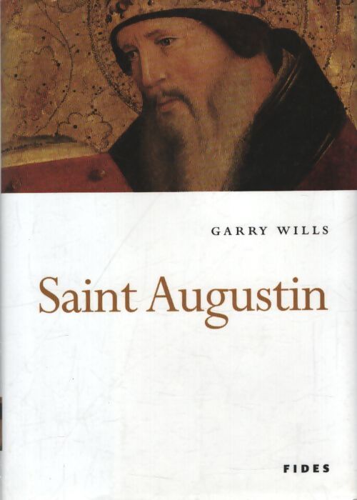 Saint-Augustin - G. Wills - Livre