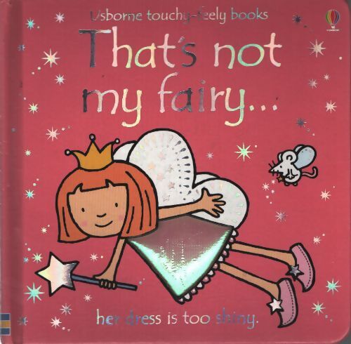 That's not my fairy - Fiona Watt - Livre