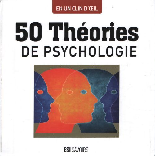 50 théories de psychologie - Marie-Laure Cuzacq - Livre