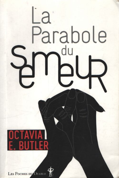 La parabole du semeur - Octavia Estelle Butler - Livre