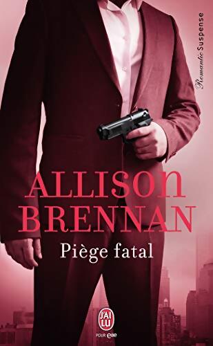 Piège fatal - Allison Brennan - Livre