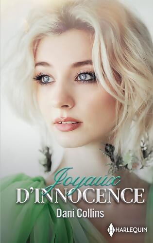 Joyaux d'innocence : Une précieuse alliance / Le prix d'un scandale - Dani Collins - Livre