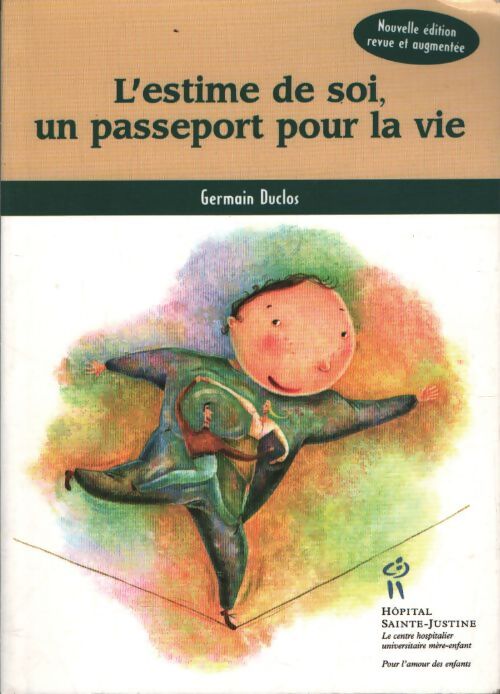 L'estime de soi, un passeport pour la vie - Germain Duclos - Livre