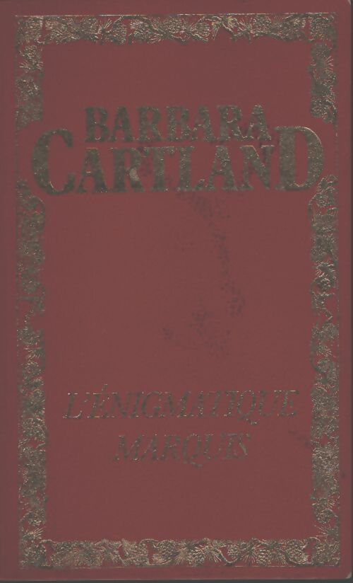 L'énigmatique marquis - Barbara Cartland - Livre