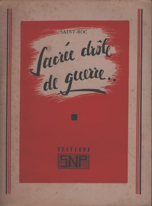 Sacrée drôle de guerre - Saint-Roc - Livre