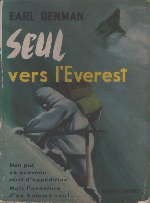 Seul vers l'Everest - Earl Denman - Livre