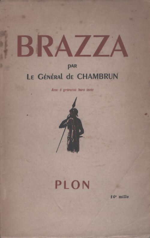 Brazza - Général De Chambrun - Livre