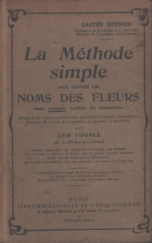 La méthode simple pour trouver les noms des fleurs sans aucune notion de botanique - Gaston Bonnier - Livre
