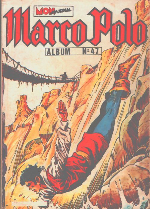 Marco Polo - Album n°47 - Collectif - Livre
