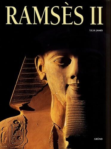 Ramses II - T.G.H. James - Livre