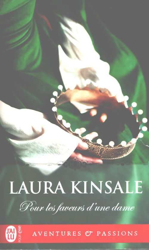 Pour les faveurs d'une dame - Laura Kinsale - Livre