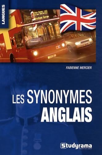Les synonymes anglais - Fabienne Mercier - Livre