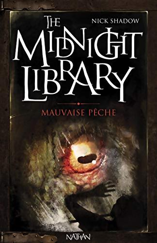 The midnight library Tome VIII : Mauvaise pêche - Jones Allan Frewin - Livre