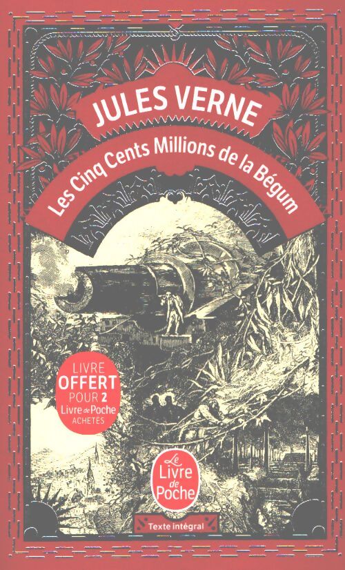Les cinq cents millions de la Begum - Jules Verne - Livre