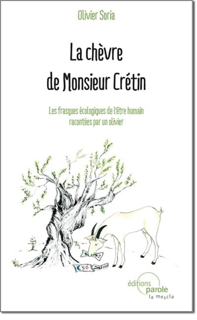 La chèvre de mr Crétin - Olivier Soria - Livre