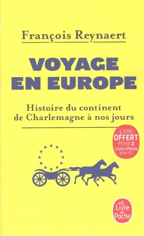 Voyage en Europe - François Reynaert - Livre