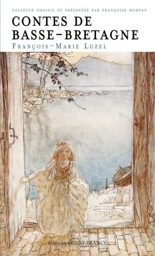 Contes de Basse-Bretagne - Françoise Morvan - Livre