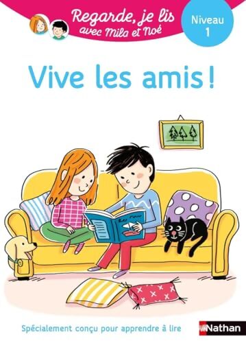 Mila et Noé n°8 : Vive les amis ! - Eric Battut - Livre
