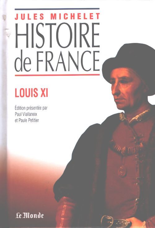 Louis XI - Jules Michelet - Livre
