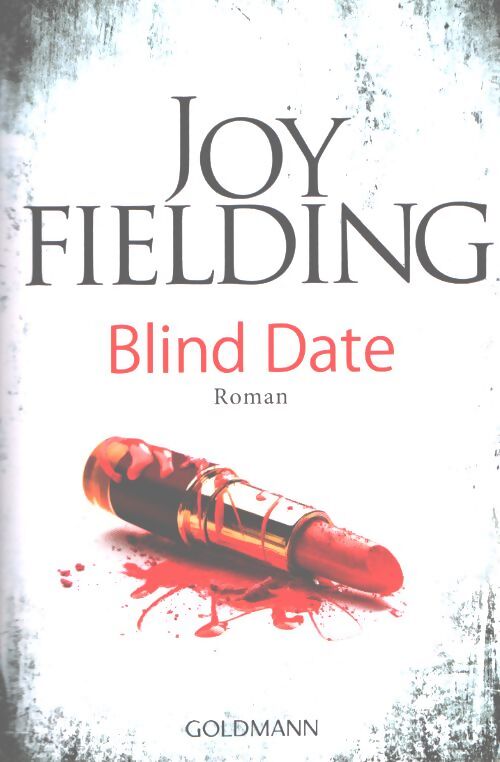 Blind date - Joy Fielding - Livre