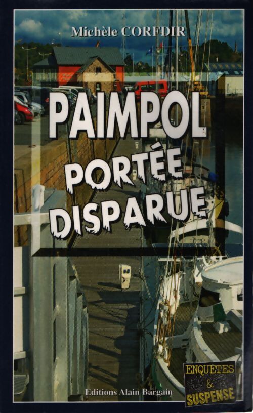 Paimpol portée disparue - Michèle Corfdir - Livre