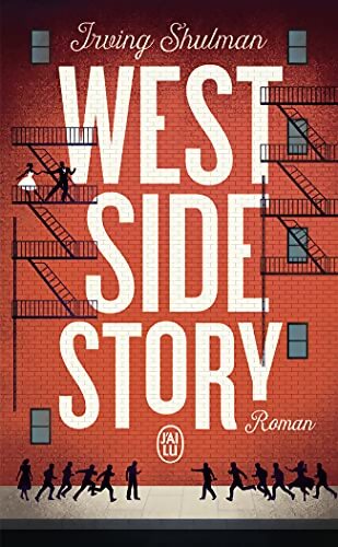 West side story - Irving Shulman - Livre