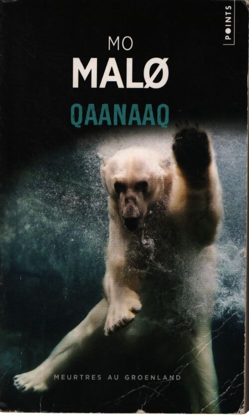 Qaanaaq - Mo Malo - Livre