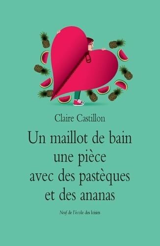 Un maillot de bain une pièce avec des pastèques et des ananas - Claire Castillon - Livre