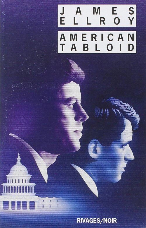 American tabloid - James Ellroy - Livre
