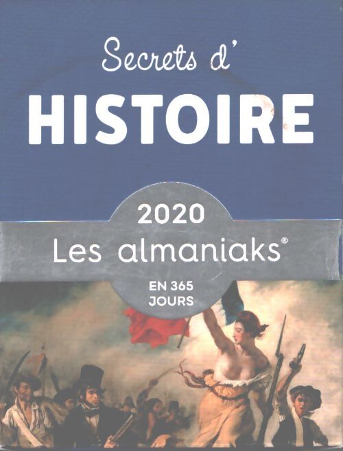 Almaniak secrets d'histoire 2020 - Laurent Loiseau - Livre