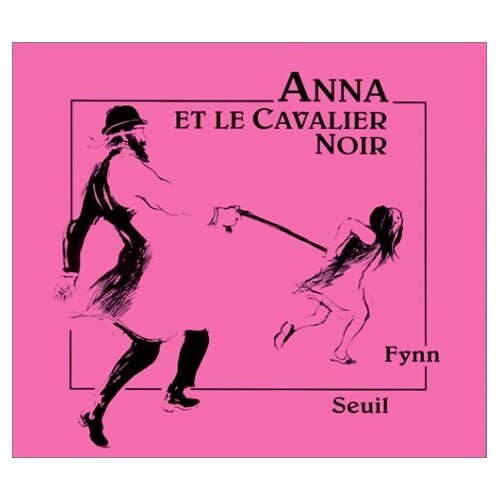 Anna et le cavalier noir - Fynn - Livre
