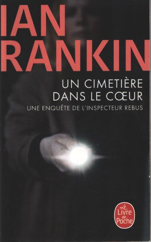 Un cimetière dans le coeur - Ian Rankin - Livre