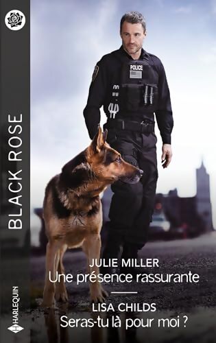 Une présence rassurante / Seras-tu là pour moi ? - Lisa Julie; Childs - Livre