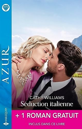 Séduction italienne / Eternelle passion - Cathy Williams - Livre