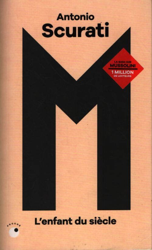 M l'enfant du siècle - Antonio Scurati - Livre