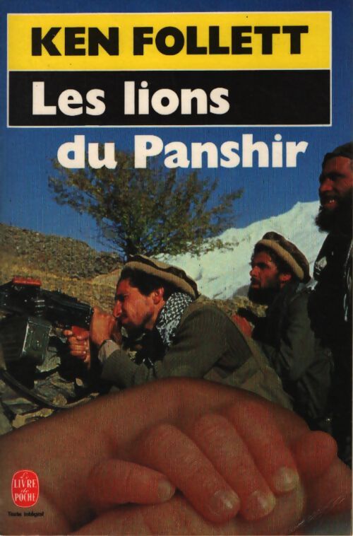 Les lions du Panshir - Ken Follett - Livre