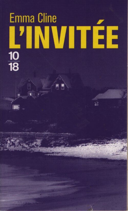 L'invitée - Emma Cline - Livre