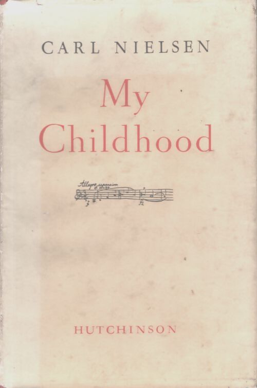 My childhood - Carl Nielsen - Livre
