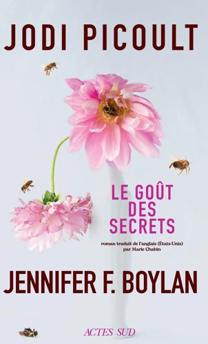 Le Goût des secrets - Jodi Picoult - Livre