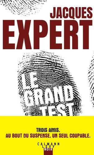 Le grand test - Jacques Expert - Livre